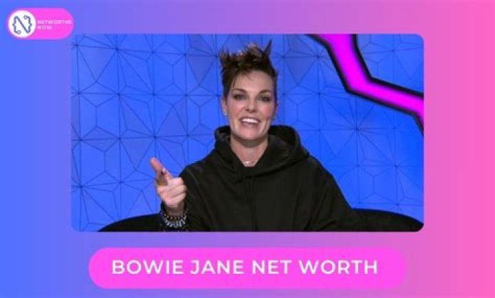Bowie Jane net worth