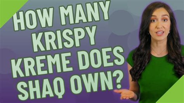 How Many Krispy Kreme Does Shaq Own? – Celebrity