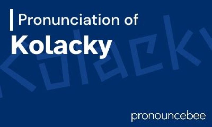 How to pronounce kolacky