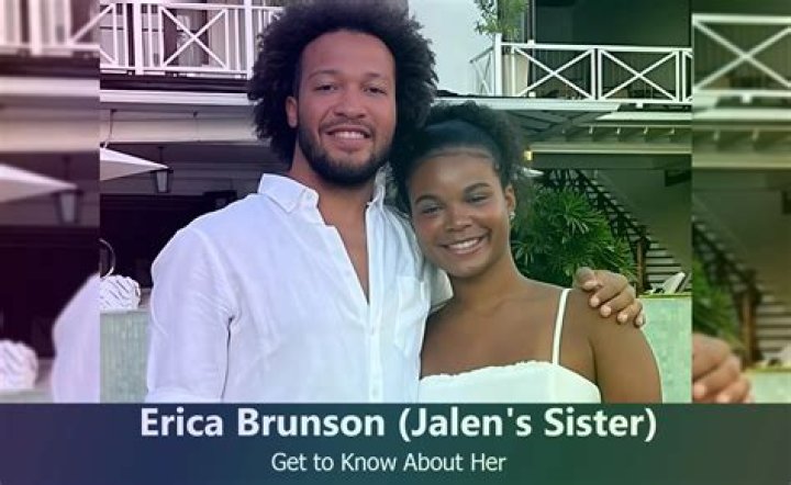 Jalen Brunson siblings: Meet Erica Brunson