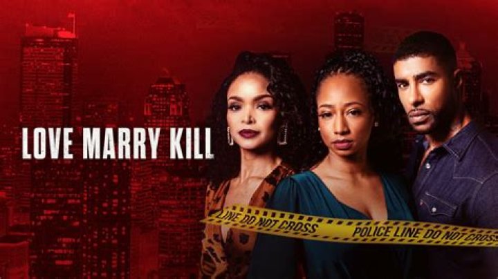 Love Marry Kill BET Plus Cast and Movie Review