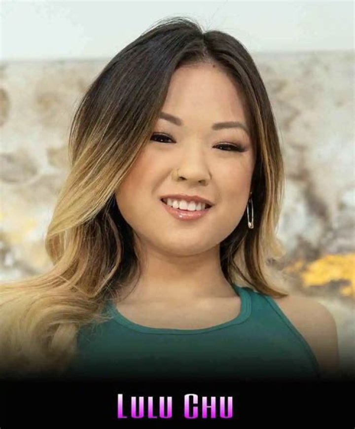 Lulu Chu Height, Weight, Net Worth, Age, Birthday, Wikipedia, Who, Nationality, Biography