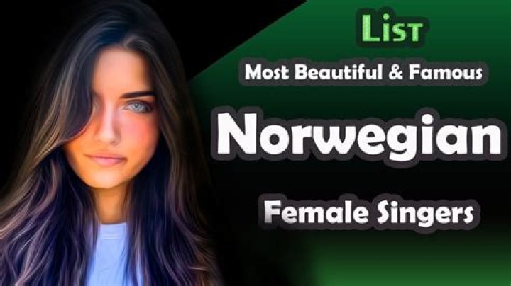 Famous Norwegian Female Singers