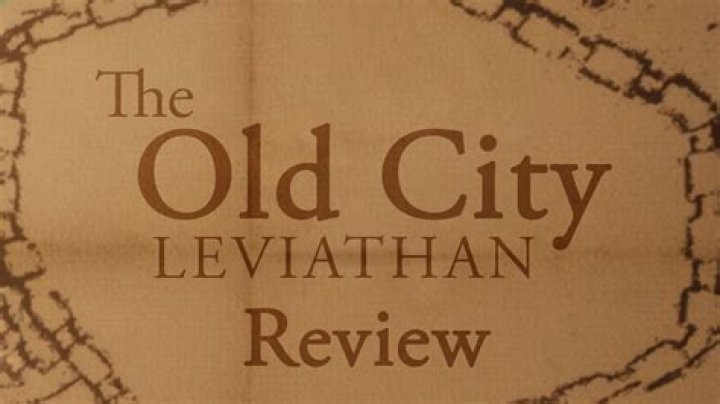 The Old City: Leviathan Review