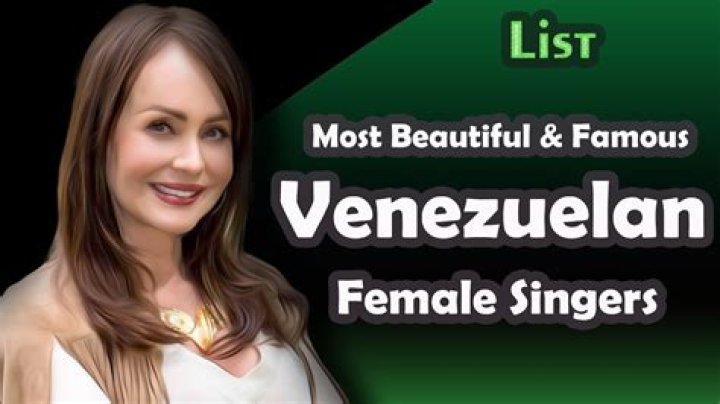 Famous Venezuelan Singers