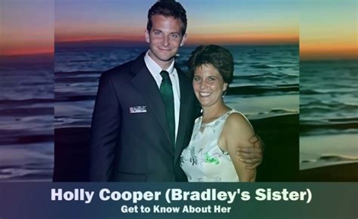 Who is Bradley Cooper’s sister Holly Cooper? Bio, age, occupation